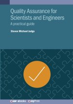 Quality Assurance for Scientists and Engineers