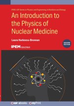 An Introduction to the Physics of Nuclear Medicine (Second Edition)
