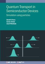 Quantum Transport in Semiconductor Devices