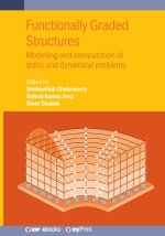 Functionally Graded Structures