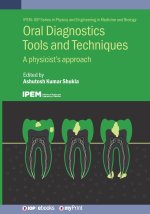 Oral Diagnostics Tools and Techniques