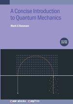 A Concise Introduction to Quantum Mechanics (Second Edition)