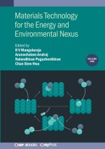 Materials Technology for the Energy and Environmental Nexus, Volume 1