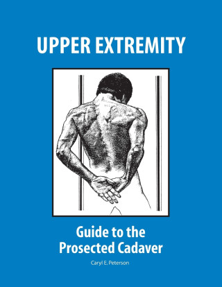 Upper Extremity Cadaver