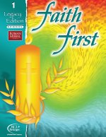 Faith First Legacy Edition, Grade 1