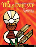 Blest Are We Faith and Word G2 Classroom Activities