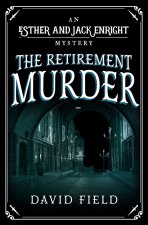 The Retirement Murder