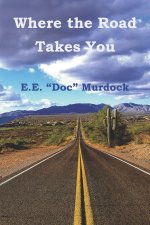 Where the Road Takes You