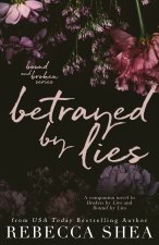 Betrayed by Lies (Alternative Cover Edition)