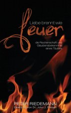 Liebe brennt wie Feuer
