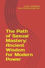 The Path of Sexual Mastery