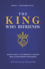 The King Who Befriends