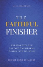 The Faithful Finisher