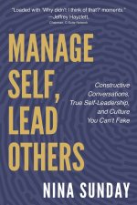 Manage Self, Lead Others