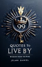 99 Quotes to Live By