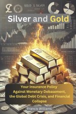 Silver and Gold