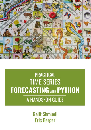 Practical Time Series Forecasting with Python