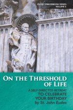 On the Threshold of Life