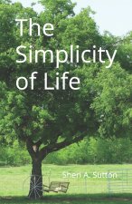 The Smplicity of Life