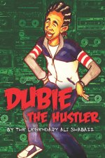 Dubie The Hustler