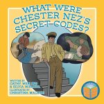 What Were Chester Nez's Secret Codes?