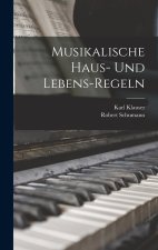 Musikalische Haus- und Lebens-Regeln