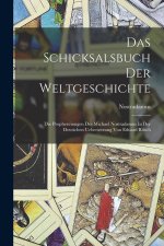 Das Schicksalsbuch Der Weltgeschichte