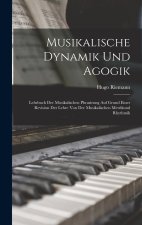 Musikalische Dynamik Und Agogik