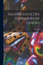Sagenschatz Des Luxemburger Landes