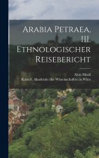 Arabia Petraea, III. Ethnologischer Reisebericht