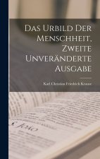 Das Urbild der Menschheit, Zweite unveränderte Ausgabe