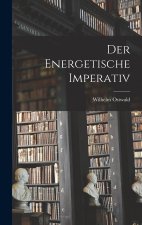 Der Energetische Imperativ