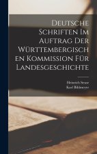 Deutsche Schriften Im Auftrag Der Württembergischen Kommission Für Landesgeschichte
