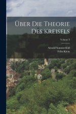 Über Die Theorie Des Kreisels; Volume 3