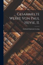 Gesammelte Werke von Paul Heyse, II.