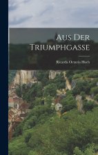 Aus der Triumphgasse