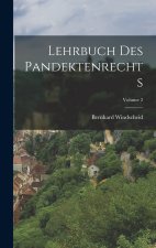 Lehrbuch Des Pandektenrechts; Volume 2