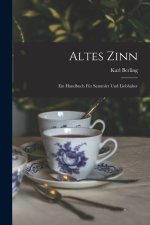 Altes Zinn