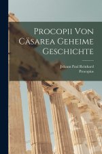 Procopii Von Cäsarea Geheime Geschichte