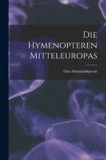 Die Hymenopteren Mitteleuropas