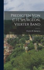 Predigten von C.H. Spurgeon, vierter Band