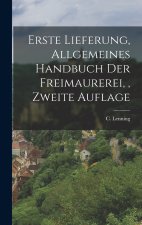 Erste Lieferung, Allgemeines Handbuch der Freimaurerei, , Zweite Auflage