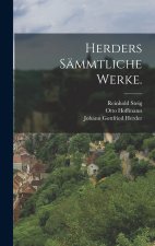 Herders sämmtliche Werke.