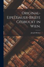 Original-eipeldauer-Briefe Gedruckt in Wien.