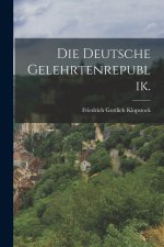 Die deutsche Gelehrtenrepublik.