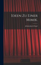 Ideen zu einer Mimik.