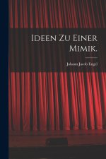 Ideen zu einer Mimik.