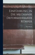 Einführung in Die Mechanik Deformierbarer Körper