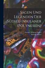 Sagen und legenden der Südsee-Insulaner (Polynesien)