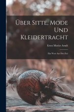 Über Sitte, Mode und Kleidertracht